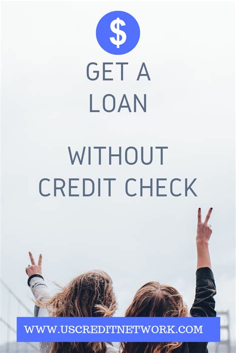 Get Loans Without Credit Check